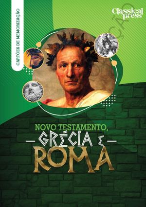 História | Novo Testamento, Grecia e Roma | Memorização