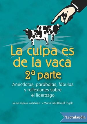 La Culpa Es De La Vaca Vol 2