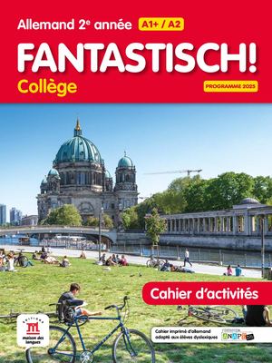 Fantastisch! 2e Année Programme 2025 - Cahier d'activités (Spécimen))
