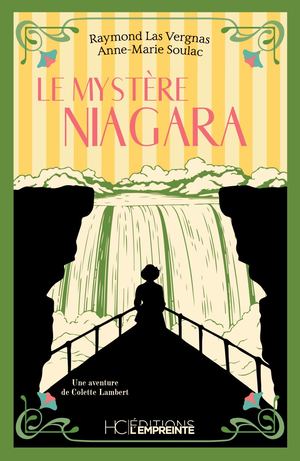 LE MYSTÈRE NIAGARA - RAYMOND LAS VERGNAS & ANNE-MARIE SOULAC