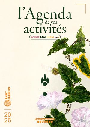 Agenda Saint Quentin Avril Mai Juin 2026 Pages Pour Site