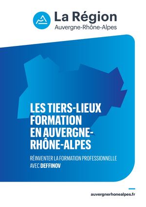 Les tiers-lieux formation en Auvergne-Rhône-Alpes