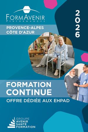 Catalogue Formavenir Performances EHPAD 2026 Provence Alpes Côte D’Azur
