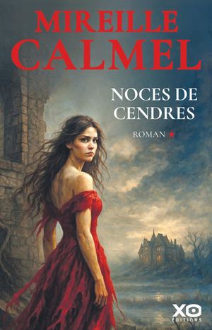 Noces De Cendres - Mireille Calmel