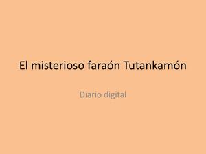 Diario Digital De Tutankhamon