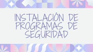 Manual4 Instalación De Programas De Seguridad 2