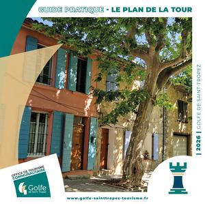 Guide pratique 2026 - Le Plan de la Tour