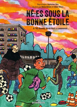 Né·es sous la bonne étoile (Antoine Zéo / Rémi Belot / Chloé Wary) - EXTRAIT
