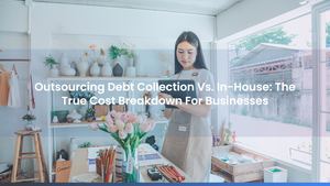 Outsourcing Debt Collection Vs. In-House: The True Cost Breakdown For Businesses