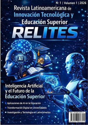 Revista Latinoamericana de Innovación Tecnológica y Educación Superior (RELITES)