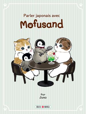 Parler Japonais avec Mofusand
