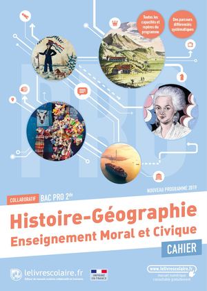 HISTOIRE-GÉOGRAPHIE-EMC 2DE BAC PRO - CAHIER D'EXERCICE