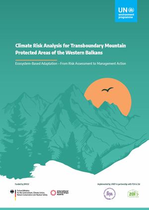 Climate Risk Analysis for Transboundary Mountain Protected Areas of the Western Balkans