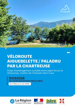 Dossier de concertation préalable Véloroute Aiguebelle/Paladru par la Chartreuse