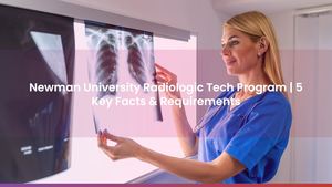 Newman University Radiologic Tech Program | 5 Key Facts & Requirements