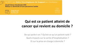 Qui est ce patient attient de cancer qui revient au domicile_Florine Lahaille (Coordinatrice - DAC 65), Gaëlle Mouchet (Assistante sociale - HAD 65), Laetitia Bernadou (Directrice - Béziers HAD), Rachel Sabatier (Coordinatrice - DAC 65)