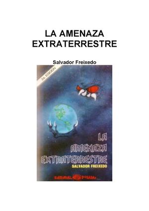Freixedo Salvador La Amenaza Extraterrestre