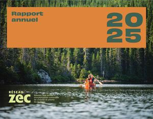 Rapport annuel 2025 - Réseau Zec