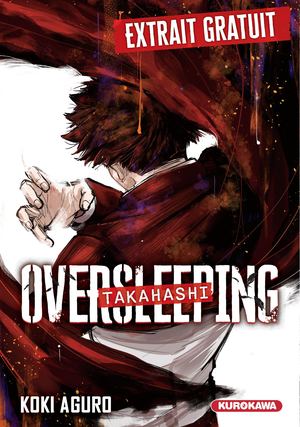 OVERSLEEPING TAKAHASHI - EXTRAIT EN LIGNE