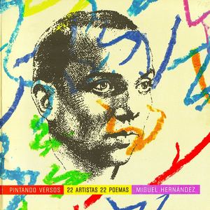 PINTANDO VERSOS homenaje a Miguel Hernandez