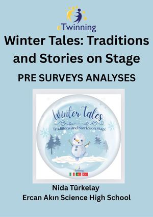 Winter Tales Etwinning Project Presurvey Analyses