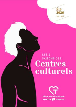 Trimestriel Été des Centres culturels