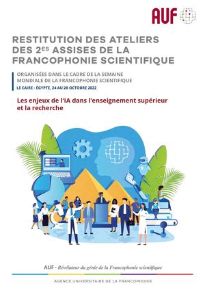 Restitution des Ateliers des Assises de la Francophonie scientifique 2022