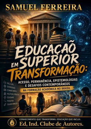 E Book Educação Superior Em Transformação Por Samuel Ferreira