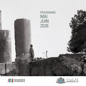 AGENDA BIBLIOTHEQUES MARSEILLE MAI JUIN 2026
