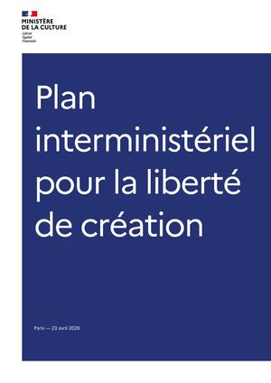 Plan interministériel pour la liberté de création
