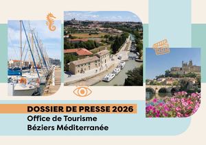 Dossier de presse 2026 de l'Office de Tourisme Béziers Méditerranée