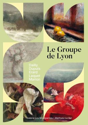 Exposition "Le Groupe de Lyon"