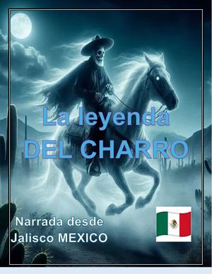 leyenda de "el charro negro"