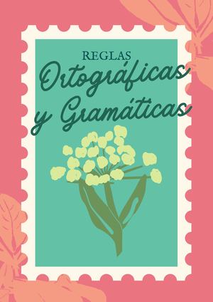 Reglas Ortográficas Y Gramatica