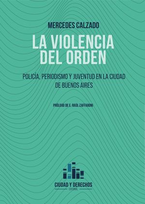 La violencia del orden