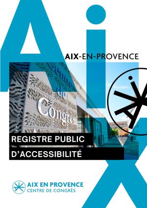 2026 - Registre Accessibilité Handicap Centre de Congrès d'Aix-en-Provence