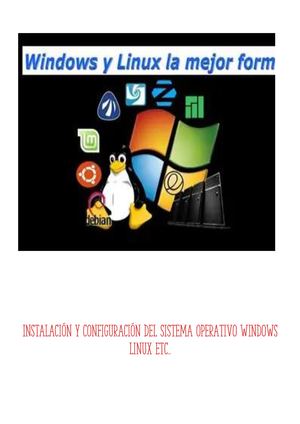 INSTALACION Y ACTUALIZACION DEL SITEMA OPERATIVO.WINDOWS, LINUX. ETC