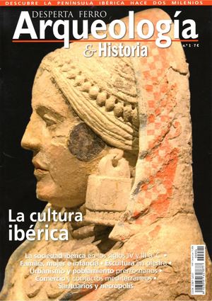 Desperta Ferro Arqueología Historia 01 La Cultura Ibérica (Aa Vv ) (Z Library Sk, 1lib Sk, Z Lib Sk)