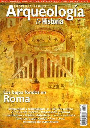 Desperta Ferro Arqueología Historia 2 Los Bajos Fondos En Roma (Aa Vv ) (Z Library Sk, 1lib Sk, Z Lib Sk)
