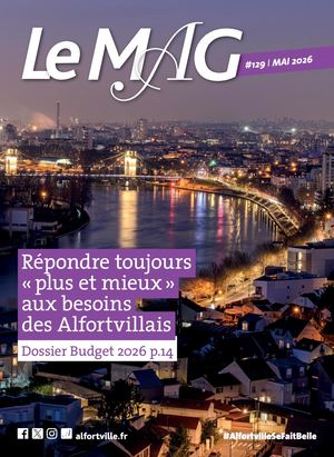 Le Mag 129 - Mai 2026 - Alfortville