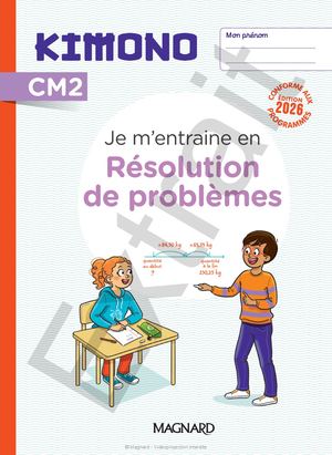 Kimono CM2 : Résolution de problèmes (2026) - Cahier de l'élève - Extrait