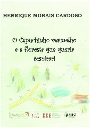 1a Henrique O Capuchinho Vermelho E A Floresta Que Queria Respirar