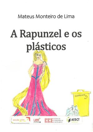 3c Mateus A Rapunzel E Os Plásticos