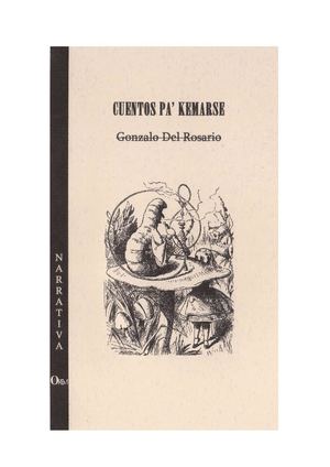 2008 Cuentos Pa Kemarse Gonzalo Del Rosario