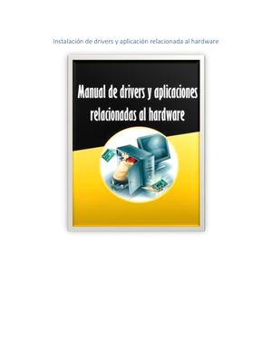 Instalación De Drivers Y Aplicación Relacionada Al Hardware