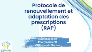Protocole de renouvellement et adaptation des prescriptions (RAP) - Clémence Rieu
