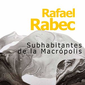 Subhabitantes de la Macropolis