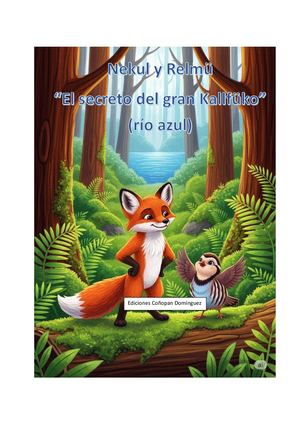 Nekul y Relmü "El Secreto Del Gran Kallfüko" (Río Azul)