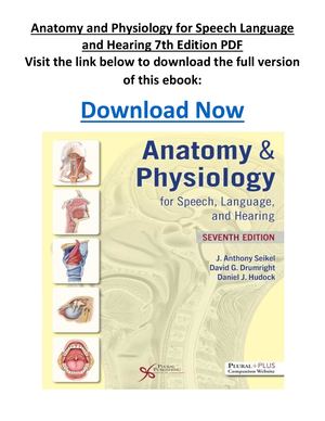 Anatomy And Physiology For Speech Language And Hearing 7th Edition PDF