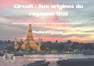 ???? Circuit Aux Origines Du Royaume Thaï
